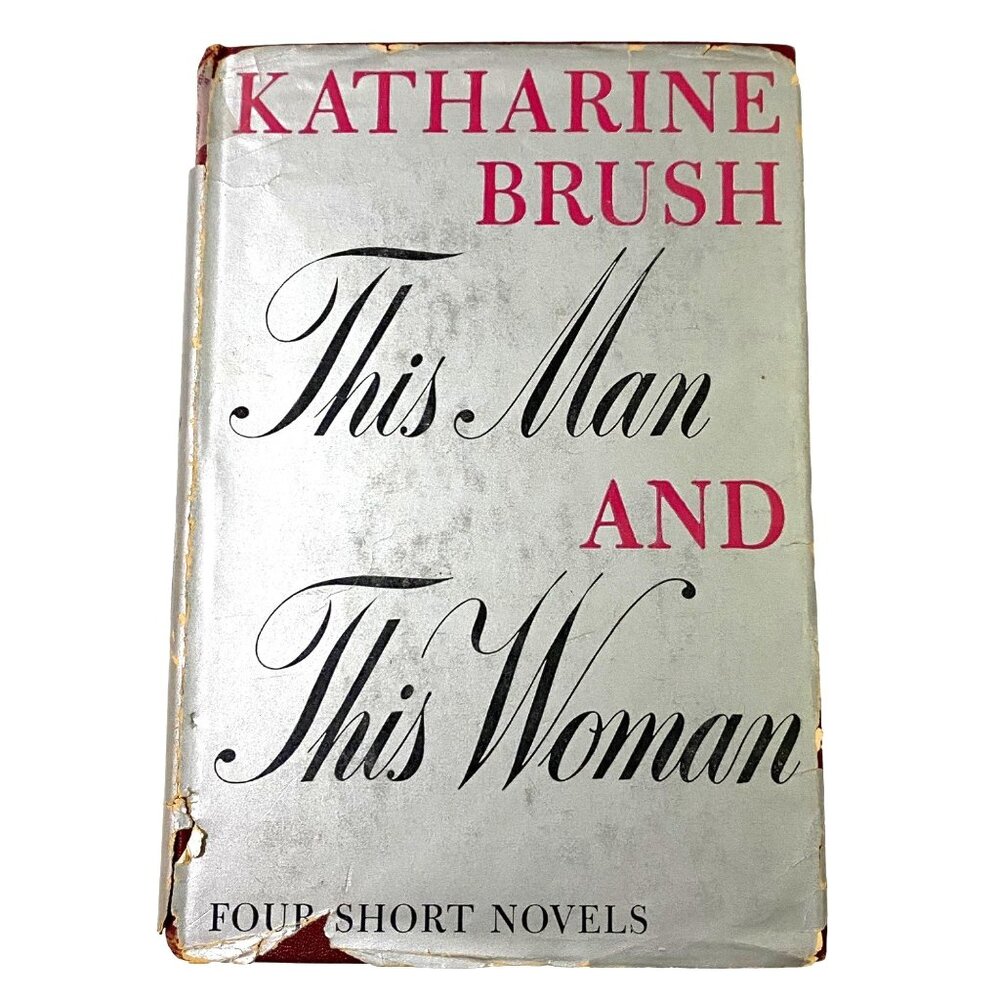 This Man and‎ This Woman Hardcover Katharine Brush Vintage Book Compilation